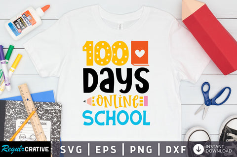 100 days online school SVG Design SVG Regulrcrative 