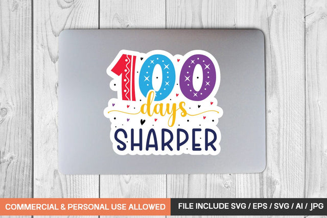 100 Days Sharper Sticker Svg Design SVG designmaster24 