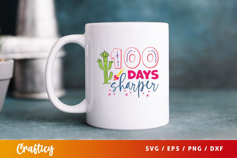 100 days sharper Svg Design SVG Designangry 