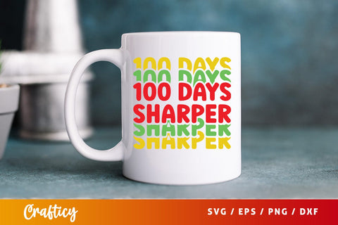 100 Days sharper SVG Design SVG Designangry 