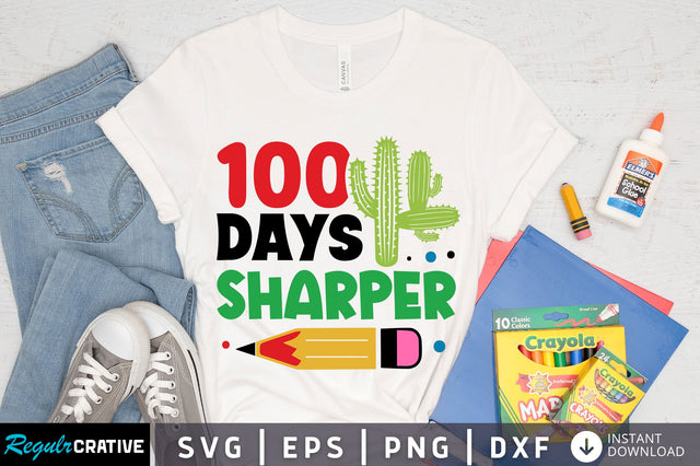 100 days sharper Svg Design SVG Regulrcrative 