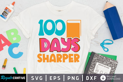 100 days sharper SVG Design SVG Regulrcrative 