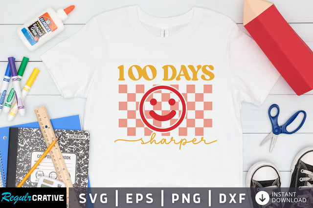 100 days sharper Svg Design SVG Regulrcrative 