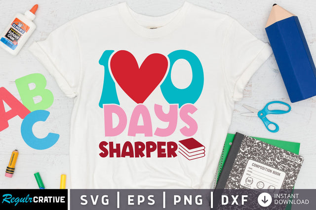 100 days sharper SVG Design SVG Regulrcrative 