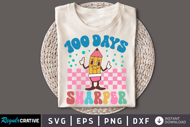 100 days sharper100 days sharper svg design SVG Regulrcrative 