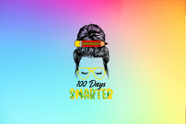 100 Days Smarter Girls Messy Bun Hair 100th Day Of School T-Shirt SVG PNG File SVG SVG Print File 