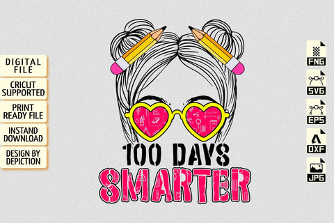 100 Days Smarter Messy Bun T-Shirt, Teacher Shirt, Back To School Teacher Shirt, Messy Bun Shirt Print Template Sketch DESIGN Depiction Studio 