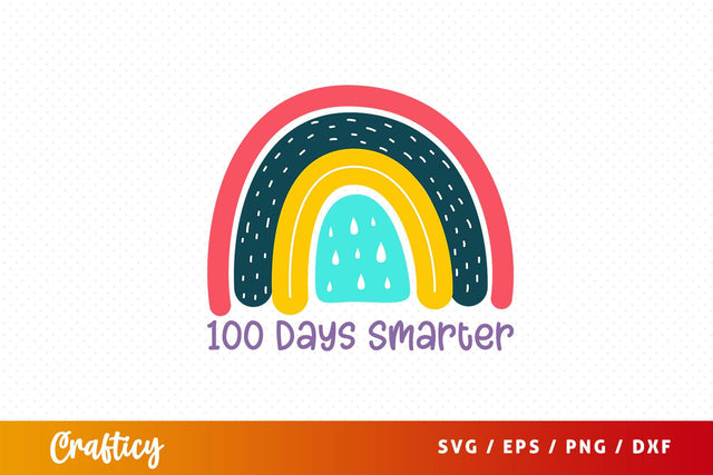 100 days smarter Svg Design SVG Designangry 