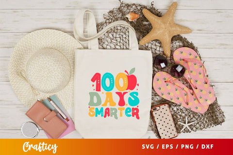 100 Days Smarter SVG Design SVG Designangry 