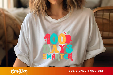 100 Days Smarter SVG Design SVG Designangry 