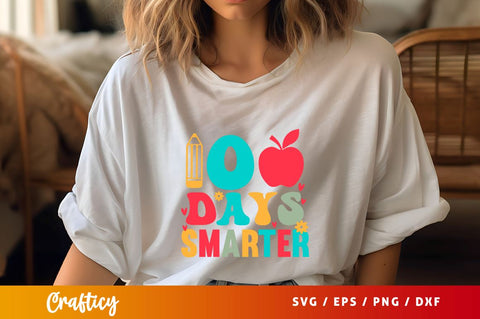 100 Days Smarter SVG Design SVG Designangry 