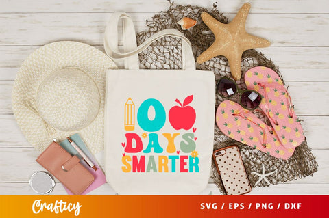 100 Days Smarter SVG Design SVG Designangry 