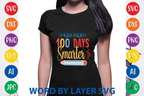 100 Days Smarter svg design SVG Rafiqul20606 