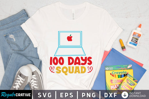 100 days squad Svg Design SVG Regulrcrative 