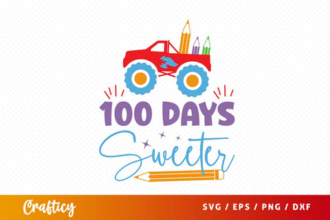 100 days sweeter SVG Design SVG Designangry 