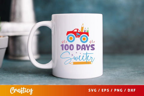 100 days sweeter SVG Design SVG Designangry 