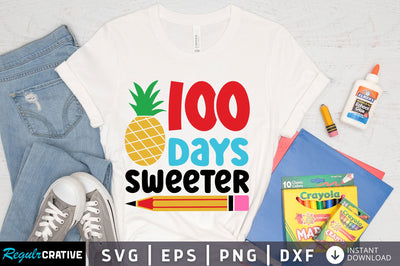 100 days sweeter Svg Design SVG Regulrcrative 