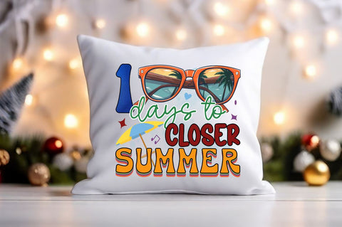 100 days to closer summer PNG Design Sublimation Designangry 