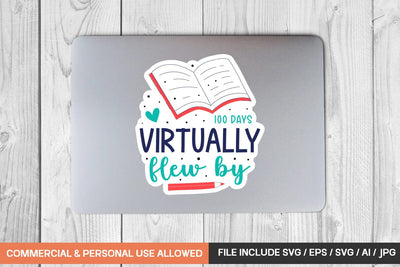 100 Days Virtually Flew By Sticker Svg Design SVG designmaster24 