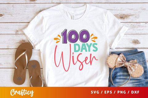 100 days wiser Svg Design SVG Designangry 