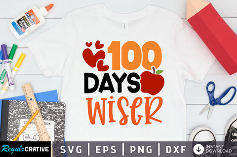 100 days wiser SVG Design SVG Regulrcrative 