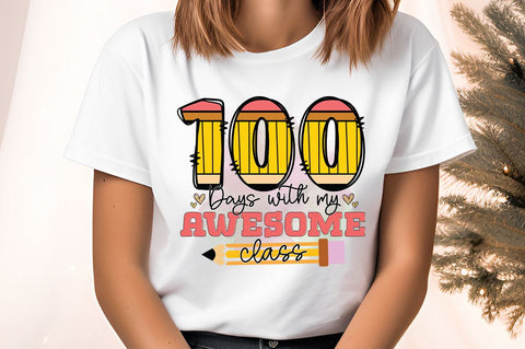 100 days with my awesome class PNG Design Sublimation Designangry 