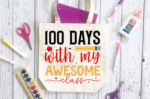 100 days with my awesome Svg Design SVG Regulrcrative 