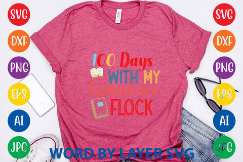 100 Days With My Fabulous Flock svg design SVG Rafiqul20606 