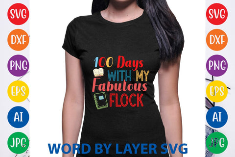 100 Days With My Fabulous Flock svg design SVG Rafiqul20606 