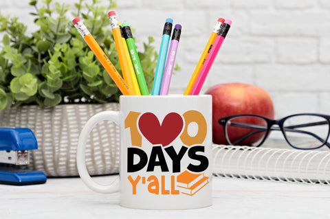 100 days yall SVG Design SVG Regulrcrative 