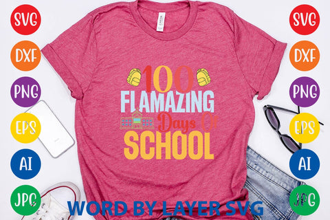 100 Flamazing Days Of School svg design SVG Rafiqul20606 