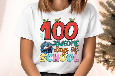 100 jawsome days of school PNG Design Sublimation Designangry 
