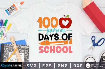 100 jawsome days of school SVG Design SVG Regulrcrative 