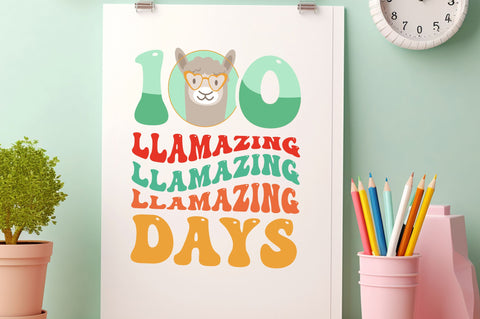 100 llamazing days svg Design SVG Regulrcrative 