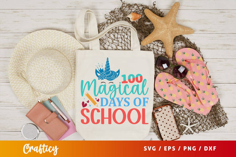 100 magical days of school Svg Design SVG Designangry 