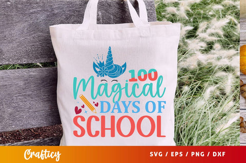 100 magical days of school Svg Design SVG Designangry 