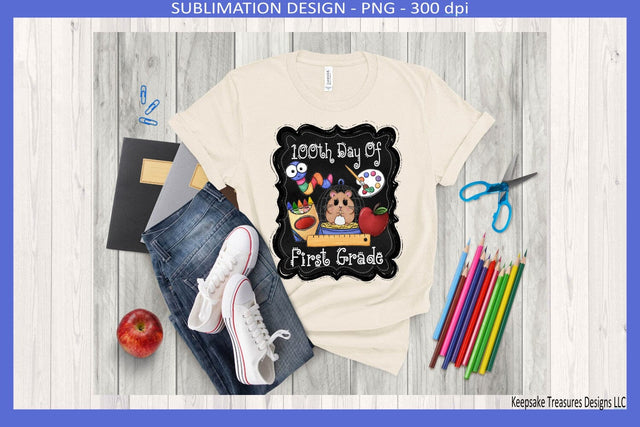 100th Day Of First Grade, Sublimation Png Shirt Design, Celebrating 100 Days Of School Sublimation Keepsake Treasures Designs LLC. 