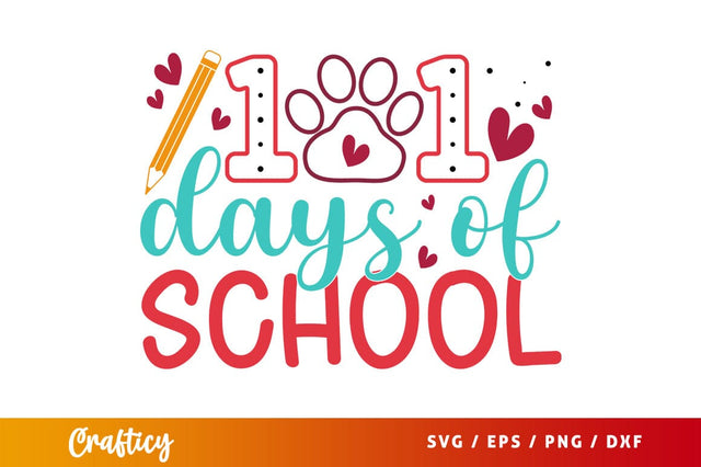 101 days of school Svg Design SVG Designangry 