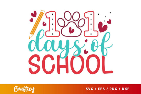 101 days of school Svg Design SVG Designangry 