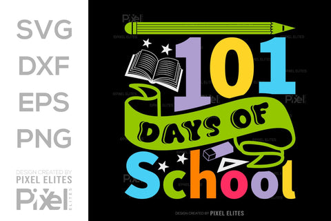 101 Days Of School SVG Hello School Kids Welcome To School Back To School Quote Design SVG ETC Craft 