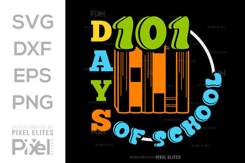 101 Days Of School SVG Hello School Kids Welcome To School Back To School Quote Design SVG ETC Craft 