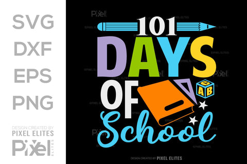 101 Days Of School SVG Hello School Kids Welcome To School Back To School Quote Design SVG ETC Craft 