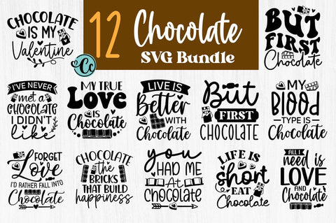 12 Chocolate Quotes SVG bundle, Chocolate day Bundle, Chocolate png, Chocolate SVG,Chocolate Sayings Png, Funny Chocolate Quotes SVG, Happy Chocolate day, Chocolate SVG SVG Crazy Craft 