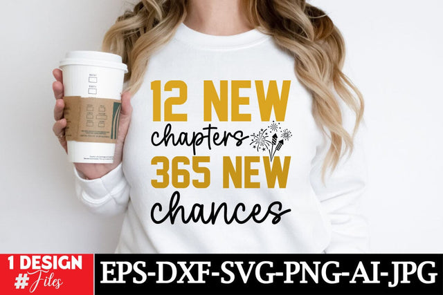 12 New Chapters 365 New Chances SVG Cut File, Happy New Year SVG Design, Happy New Year Sublimation PNG SVG Insomnia Std 