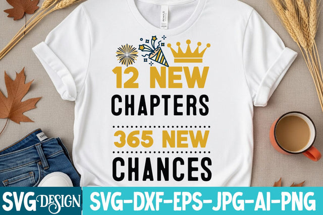 12 New Chapters 365 New Chances SVG Design,New Year SVG Design, New Year 2026 SVG Cut File, 2026 New Year SVG bundle,New Year SVG Design 2026 SVG BlackCatsMedia 