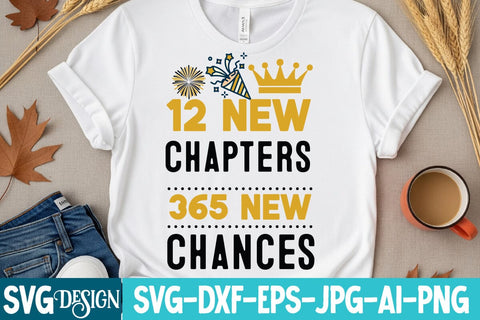 12 New Chapters 365 New Chances SVG Design,New Year SVG Design, New Year 2026 SVG Cut File, 2026 New Year SVG bundle,New Year SVG Design 2026 SVG BlackCatsMedia 