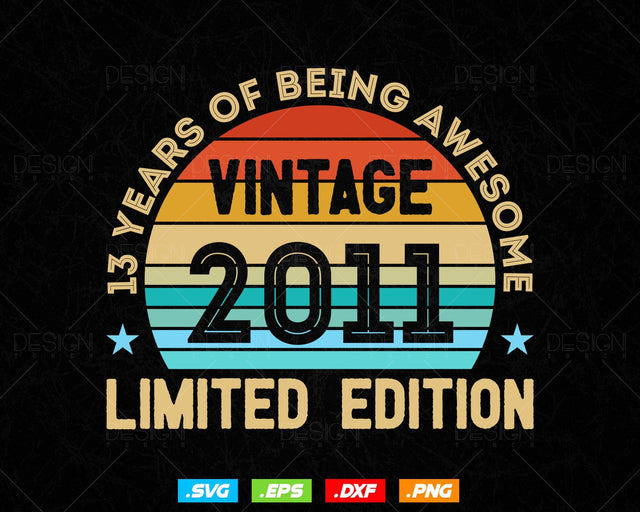 13 Years Of Being Awesome Vintage Limited Edition Birthday Vector T shirt Design Png Svg Files, Birthday gift svg files for cricut SVG DesignDestine 
