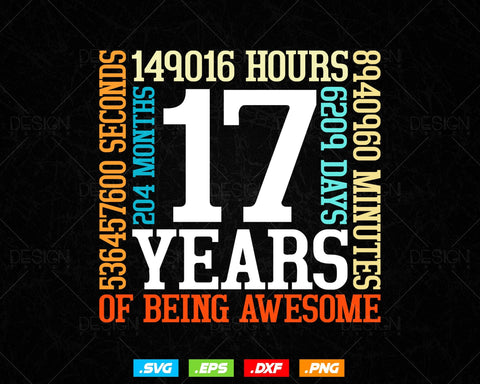 17 Years Of Being Awesome Birthday Svg Png, Retro Vintage Style Happy Birthday Gifts T Shirt Design, Teenager Birthday Gift, Birthday Crew SVG DesignDestine 