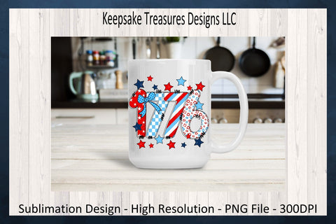 1776 Patriotic 4th Of July Design, Independence Day, Sublimation Png Printable Sublimation Keepsake Treasures Designs LLC. 