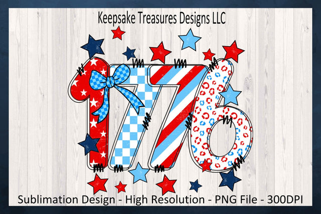 1776 Patriotic 4th Of July Design, Independence Day, Sublimation Png Printable Sublimation Keepsake Treasures Designs LLC. 